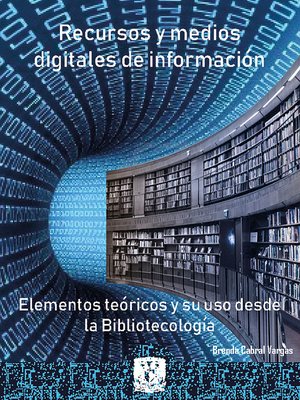 cover image of Recursos y medios digitales de información